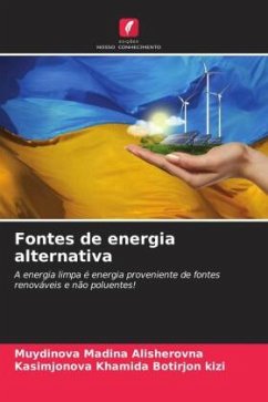 Fontes de energia alternativa - Alisherovna, Muydinova Madina;Khamida Botirjon kizi, Kasimjonova