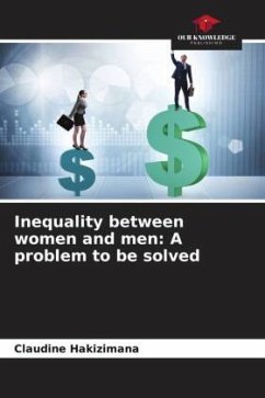 Inequality between women and men: A problem to be solved - Hakizimana, Claudine