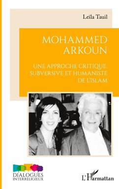 Mohammed Arkoun - Tauil, Leïla