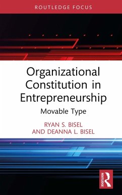 Organizational Constitution in Entrepreneurship (eBook, PDF) - Bisel, Ryan S.; Bisel, Deanna L.