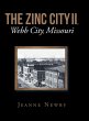 THE ZINC CITY II, Webb City, Missouri - Bild 1