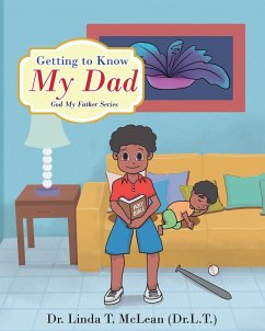 Getting to Know My Dad - McLean (L. T., Linda T.