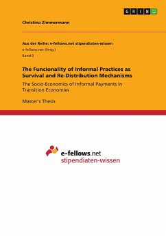 The Funcionality of Informal Practices as Survival and Re-Distribution Mechanisms