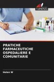 PRATICHE FARMACEUTICHE OSPEDALIERE E COMUNITARIE