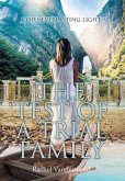 The Test of a Trial Family