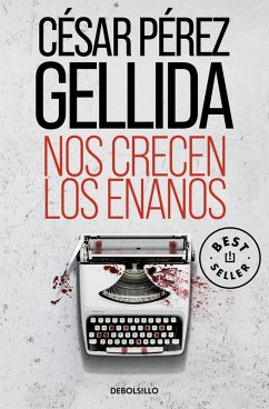 Nos crecen los enanos - Perez Gellida, Cesar