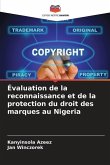 Évaluation de la reconnaissance et de la protection du droit des marques au Nigeria