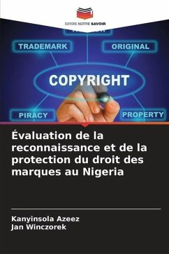 Évaluation de la reconnaissance et de la protection du droit des marques au Nigeria - Azeez, Kanyinsola;Winczorek, Jan