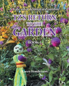 TZ's Return to the Garden - Henderson, Karen