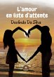 L'amour en liste d'attente - Bild 1
