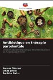 Antibiotique en thérapie parodontale