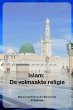 Islam De volmaakte religie - Bild 1