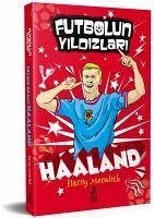 Erling Braut Haaland - Futbolun Yildizlari - Meredith, Harry