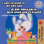 I Love to Sleep in My Own Bed Ik hou ervan om in mijn eigen bed te slapen (eBook, ePUB)