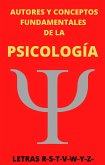 Autores y Conceptos Fundamentales de la Psicología Letras R-S-T-V-W-Y-Z (eBook, ePUB)
