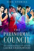 The Paranormal Council: Side Stories (The Paranormal Council Universe) (eBook, ePUB) The Paranormal Council: Side Stories (The Paranormal Council Universe) (eBook, ePUB)