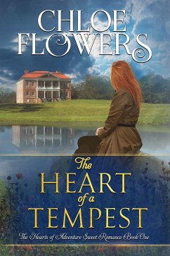 The Heart of a Tempest (eBook, ePUB) - Flowers, Chloe