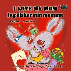 I Love My Mom Jag älskar min mamma (eBook, ePUB) - Admont, Shelley