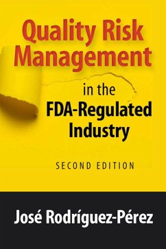 Quality Risk Management in the FDA-Regulated Industry (eBook, ePUB) - Rodríguez-Pérez, José