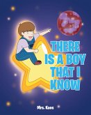 There Is a Boy That I Know (eBook, ePUB)