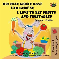 Cover Ich esse gerne Obst und Gemüse I Love to Eat Fruits and Vegetables (eBook, ePUB)