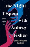 The Night I Spent with Aubrey Fisher (eBook, ePUB)