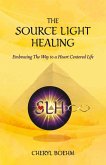 The Source Light Healing (eBook, ePUB)