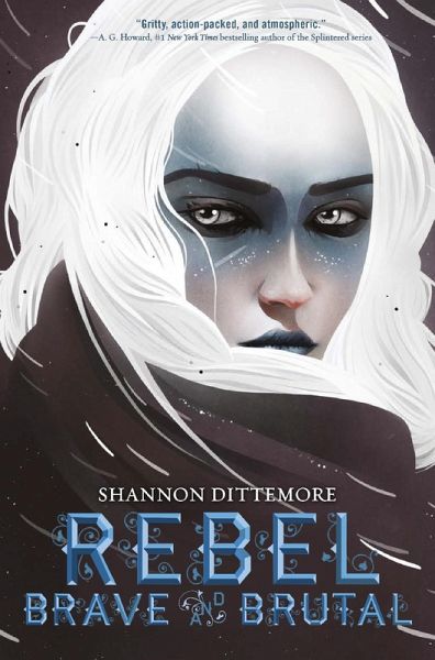 Rebel, Brave and Brutal (Winter, White and Wicked #2) (eBook, ePUB) Rebel, Brave and Brutal (Winter, White and Wicked #2) (eBook, ePUB)