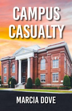 Campus Casualty (eBook, ePUB) - Dove, Marcia