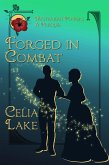 Forged in Combat: A Victorian fantasy romance prequel (Mysterious Powers, #0.5) (eBook, ePUB)