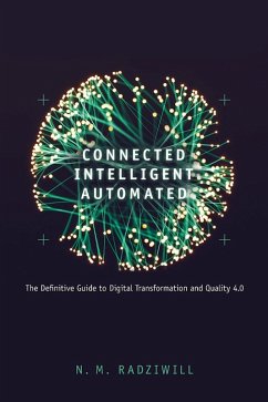 Connected, Intelligent, Automated (eBook, ePUB) - Radziwill, Nicole