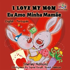 I Love My Mom Eu Amo Minha Mamãe (eBook, ePUB) Cover I Love My Mom Eu Amo Minha Mamãe (eBook, ePUB)
