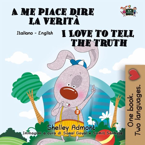 A me piace dire la verità I Love to Tell the Truth (eBook, ePUB)