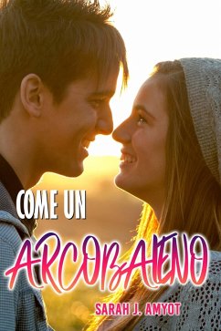 Come un arcobaleno (eBook, ePUB) Cover Come un arcobaleno (eBook, ePUB)