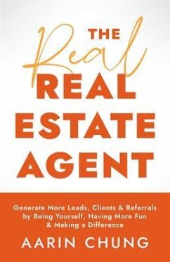 The Real Real Estate Agent (eBook, ePUB) - Chung, Aarin