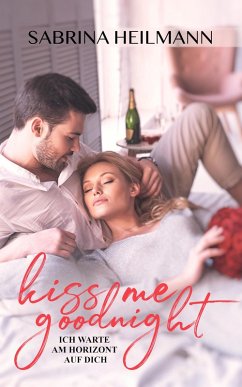 Kiss me goodnight (eBook, ePUB) Cover Kiss me goodnight (eBook, ePUB)