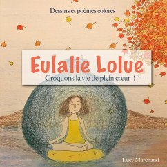 Eulalie Lolue (eBook, ePUB) - Marchand, Lucy