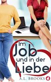 Im Job und in der Liebe (eBook, ePUB)