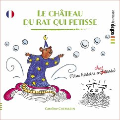 Le château du rat qui petisse (MP3-Download) - Chemarin, Caroline; Scitep, Editions