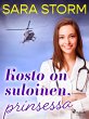 Kosto on suloinen, prinsessa (eBook,... - Bild 1