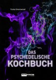 Das psychedelische Kochbuch (eBook, ePUB)