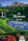 La Historia de mi Alma (eBook, ePUB)