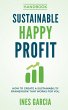 Sustainable Happy Profit (The Handbook)... - Bild 1