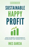 Sustainable Happy Profit (The Handbook) (eBook, ePUB)