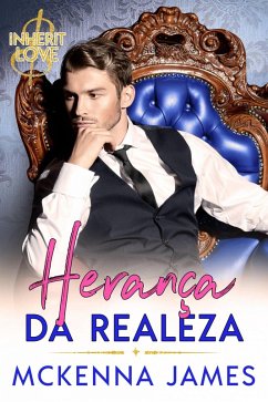 Cover Herança da Realeza (Herdar o Amor, #2) (eBook, ePUB)
