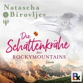 Die Schattenkrähe der Rocky Mountains (MP3-Download)