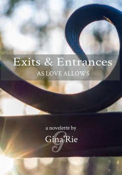 Cover Exits & Entrances As Love Allows (eBook, ePUB)