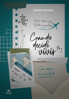 Cuando decidí vivir (eBook, ePUB) - Arnaudo, Sandra