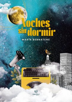 Noches sin dormir (eBook, ePUB) - Bernatene, María