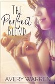The Perfect Blend (eBook, ePUB)
